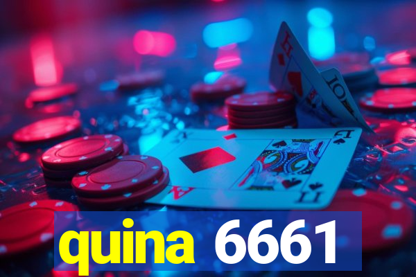 quina 6661